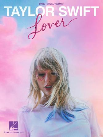 Hal Leonard Taylor Swift Lover Songbook