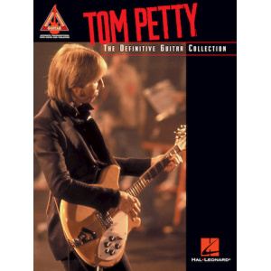 Hal Leonard - Tom Petty The Definitive Guitar Collection